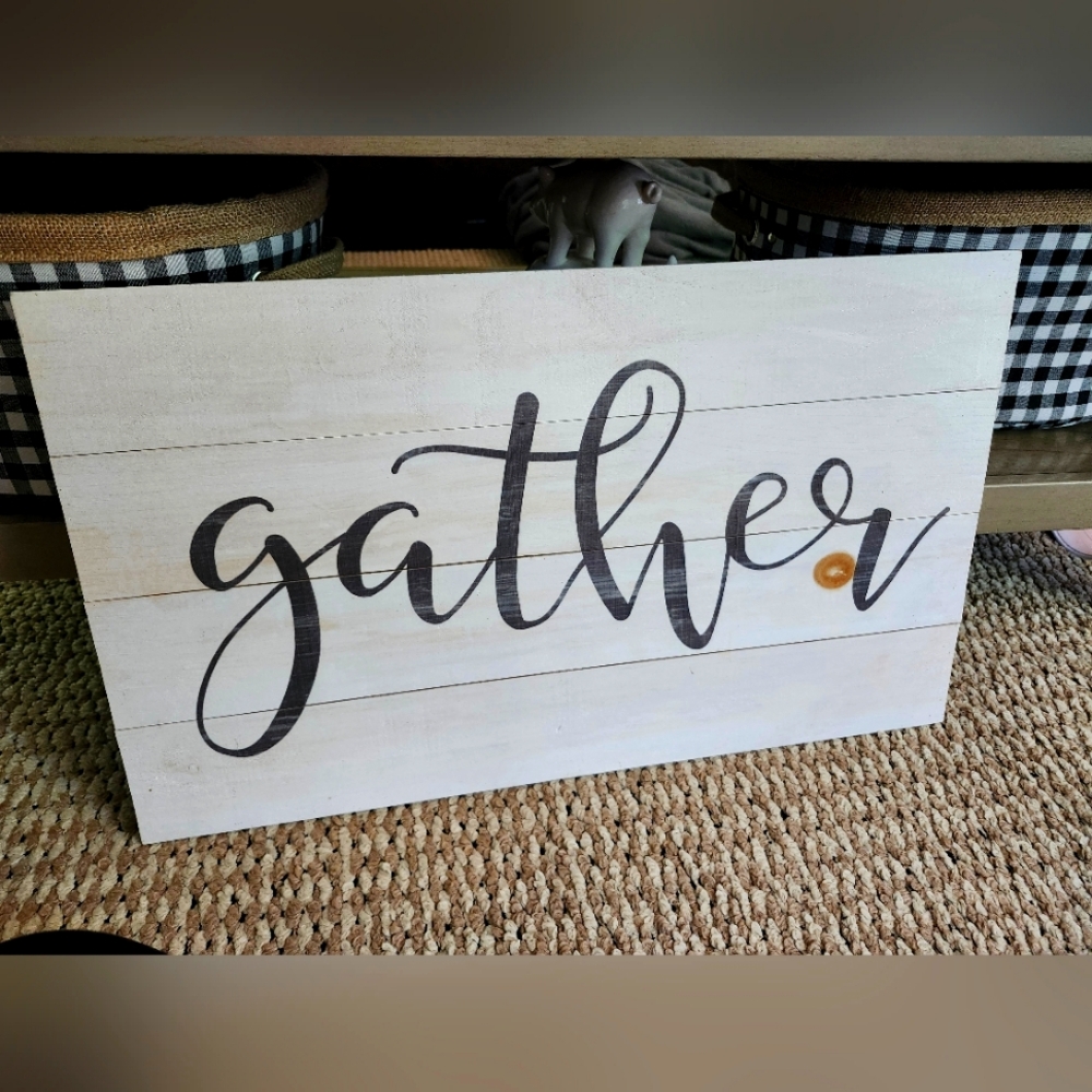 Farmhouse Gather Sign